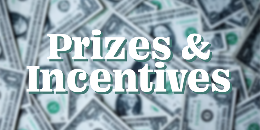 Prizes and Incentives